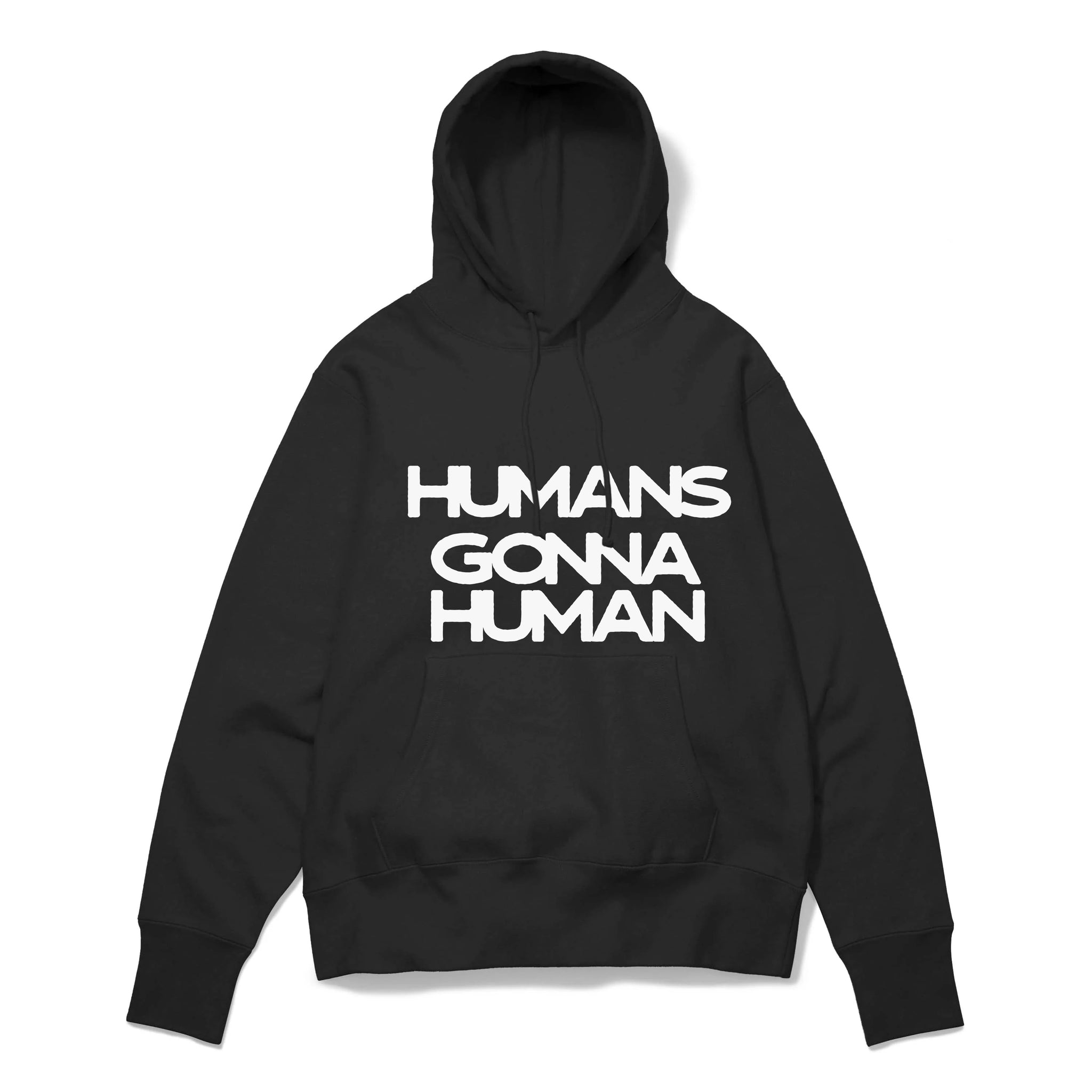 ARMOIRE Humans Gonna Human Hoodie
